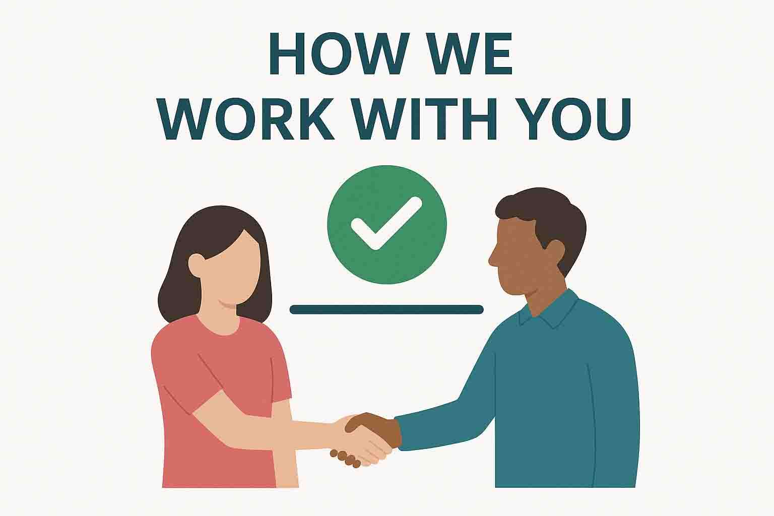 how we work with you